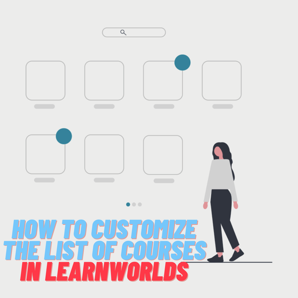 How to customize the list of courses in LearnWorlds