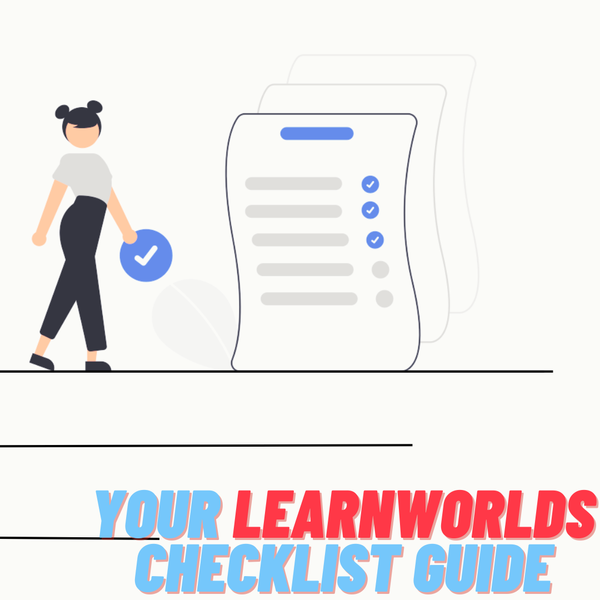 Your LearnWorlds Checklist Guide